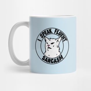 I Speak Fluent Sarcasm funny I Speak Fluent Confusion Cat Mug